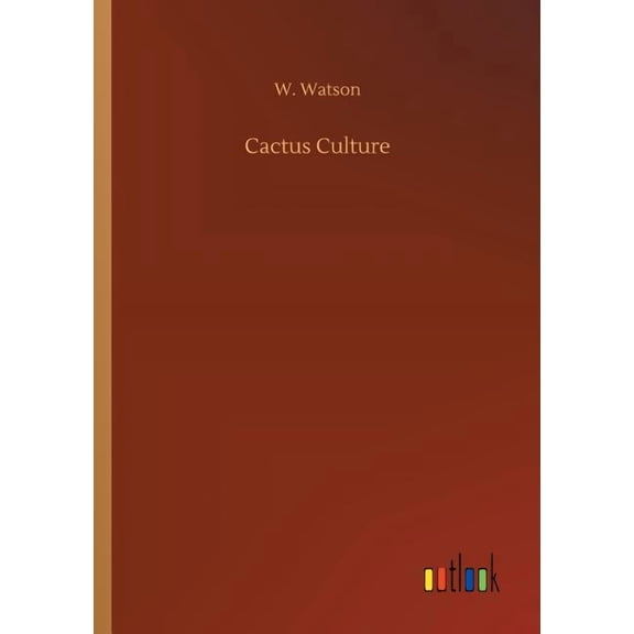 Cactus Culture (Paperback)