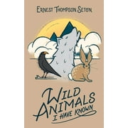 Wild Animals I Have Known (Hardcover)