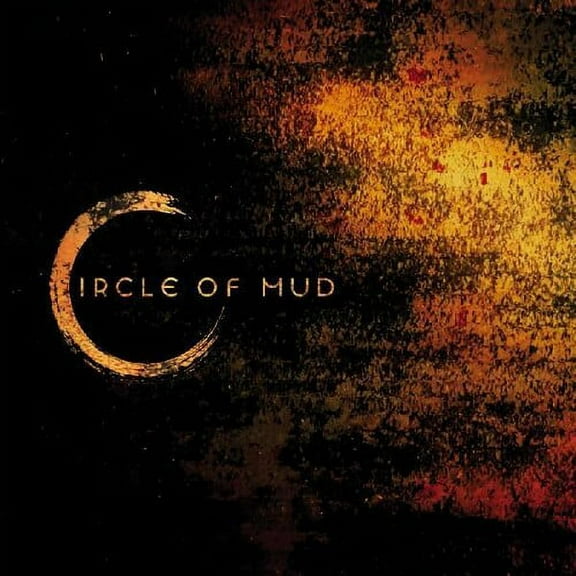 Circle of Mud - Circle Of Mud - Music & Performance - CD