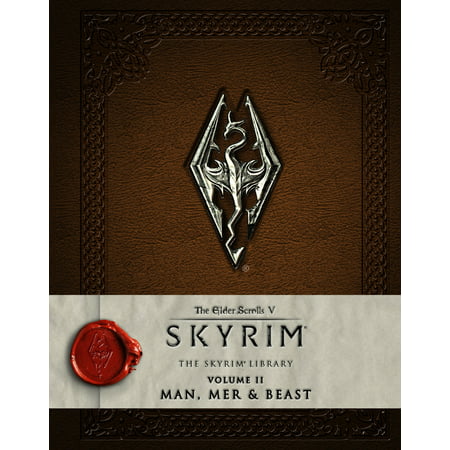 The Elder Scrolls V: Skyrim - The Skyrim Library, Vol. II: Man, Mer, and (Best Person To Sell To In Skyrim)