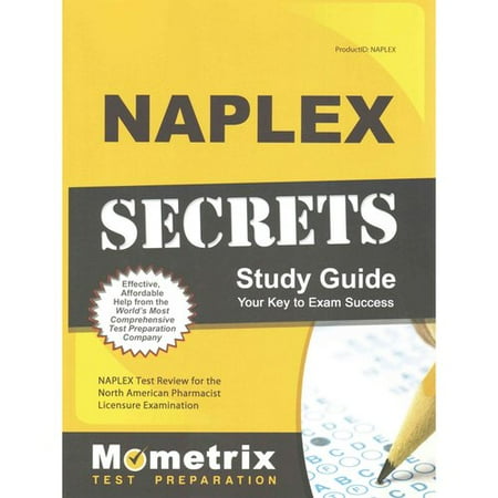 Naplex Secrets Study Guide Naplex Test Review For The