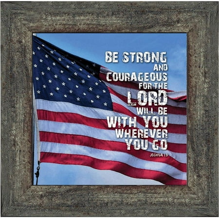 American Flag Photo (Elegantly Yours Be Strong and Courageous, Biblical Military Gift, American Flag Picture Frame, 10x10)