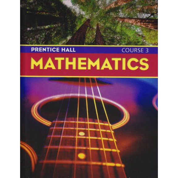 Pre-Owned Prentice Hall Mathematics Fifth Edition Student Edition Course 3 2004c (Hardcover) 0130685550 9780130685551