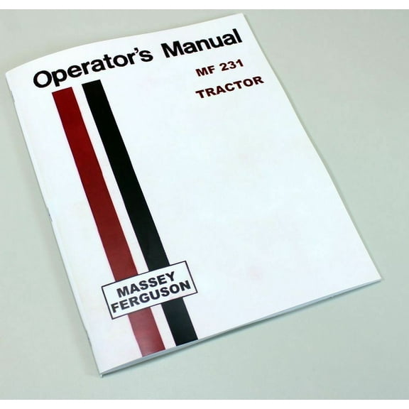 Massey Ferguson Mf 231 Tractor Owners Operators Manual Instruction Book