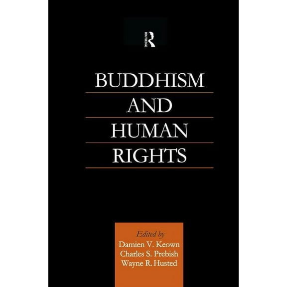 Routledge Critical Studies in Buddhism Buddhism and Human Rights, (Paperback)