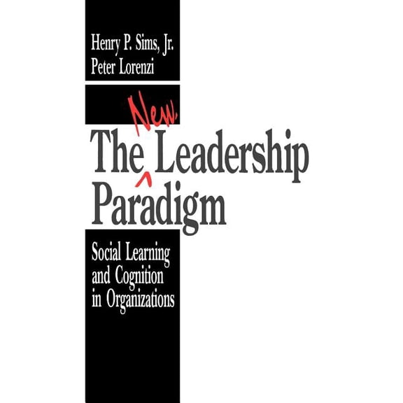 The New Leadership Paradigm, (Paperback)