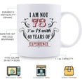 thumbnail image 6 of 78th Birthday Gifts for Women Men - I''m Not 78 I''m 18 with 60 Years of Experience Mug - 78 Year Old Present Ideas for Mom, Dad, Wife, Sisters, Grandma, Grandpa, Friends, Coworkers - 11 oz Coffee Mug, 6 of 6