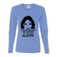 thumbnail image 2 of Wild Bobby, Hide Your Diamonds Exes from Alexis Quote Pop Culture Womens Graphic Long Sleeve T-Shirt, Light Blue, Medium, 2 of 3