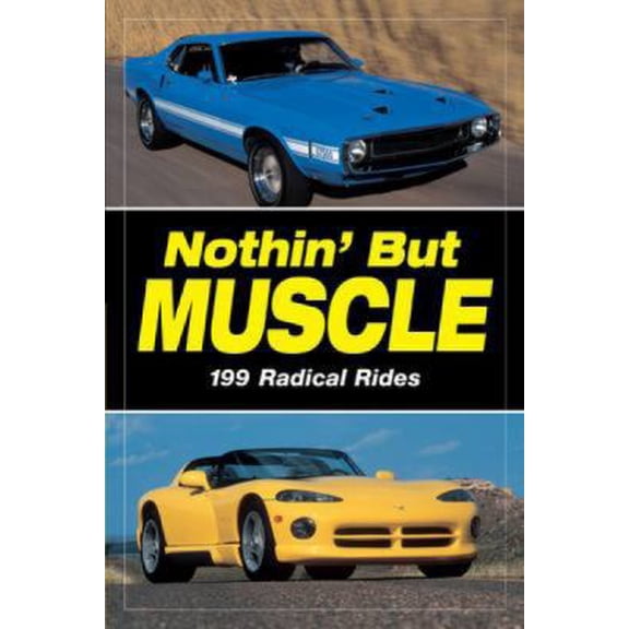 Pre-Owned Nothin' but Muscle (Paperback) 1440215499 9781440215490