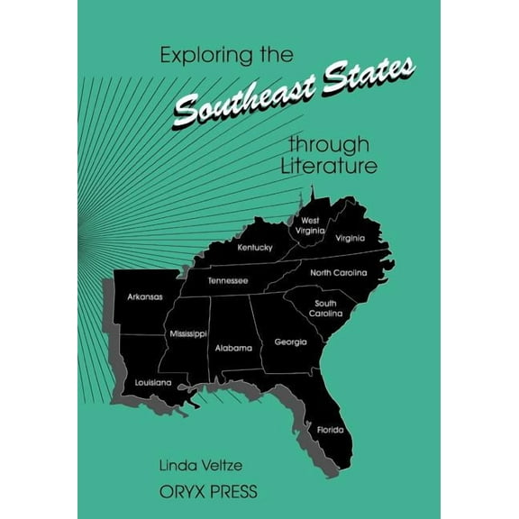 Exploring the United States Through Lite Exploring the Southeast States Through Literature, (Paperback)