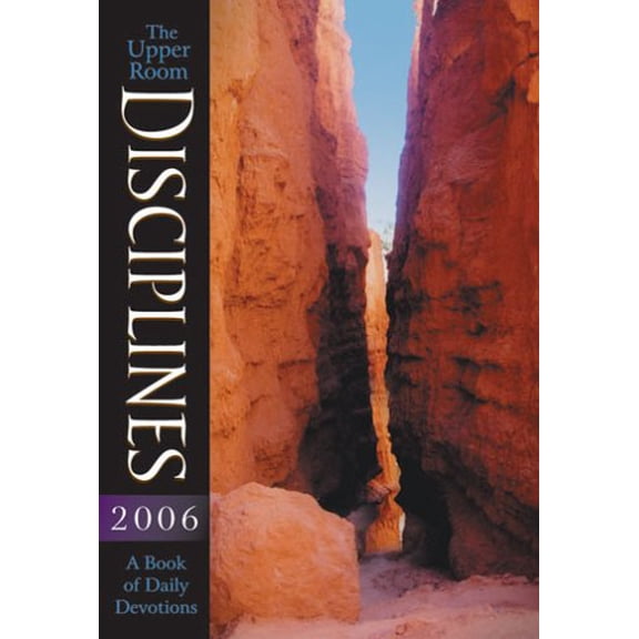 Pre-Owned Upper Room Disciplines 2006: A Book of Daily Devotions (Paperback) 0835898997 9780835898997