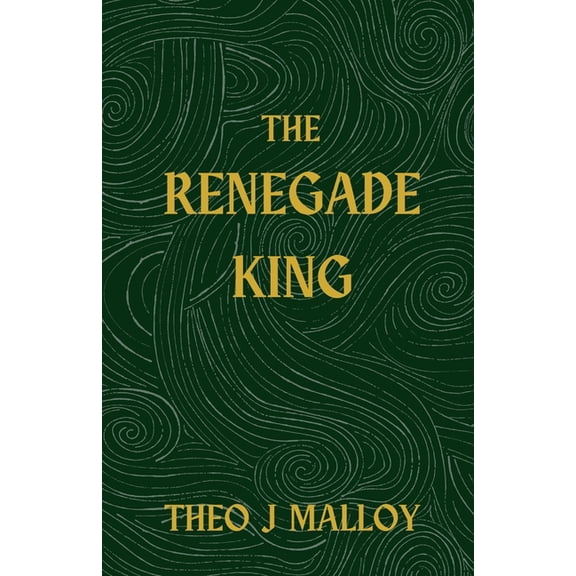The Heretic Prince The Renegade King, Book 2, (Paperback)