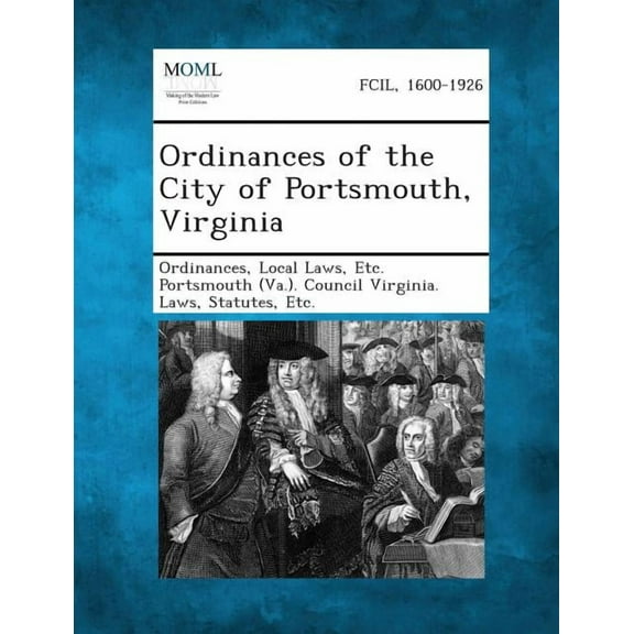 Ordinances of the City of Portsmouth, Virginia (Paperback)