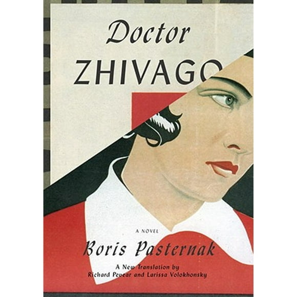 Pre-Owned Doctor Zhivago (Hardcover 9780307377692) by Boris Pasternak, Richard Pevear, Larissa Volokhonsky