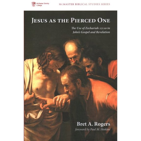 Pre-Owned McMaster Biblical Studies: Jesus as the Pierced One (Paperback)