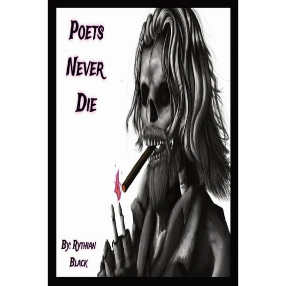 Poets Never Die (Paperback)