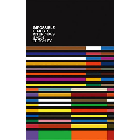 Impossible Objects: Interviews (Hardcover)