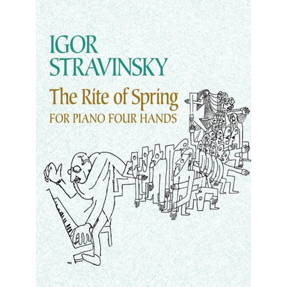 Dover Classical Piano Music: Four Hands The Rite of Spring for Piano Four Hands, (Paperback)