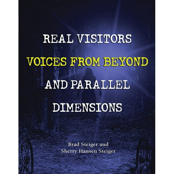 Real Unexplained! Collection Real Visitors, Voices from Beyond, and Parallel Dimensions, (Paperback)