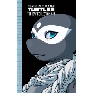 TMNT IDW Collection: Teenage Mutant Ninja Turtles: The IDW
