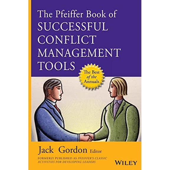 Pre-Owned The Pfeiffer Book of Successful Conflict Management Tools, 9780470193440, 0470193441, Paperback, First Edition edition