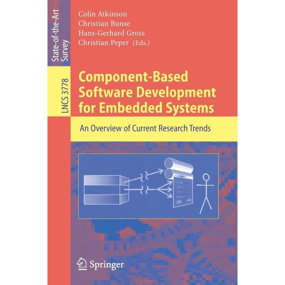 Component-Based Software Development for Embedded Systems: An Overview of Current Research Trends, (Paperback)