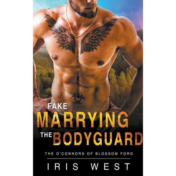The O'Connors of Blossom Ford Fake Marrying The Bodyguard, Book 4, (Paperback)
