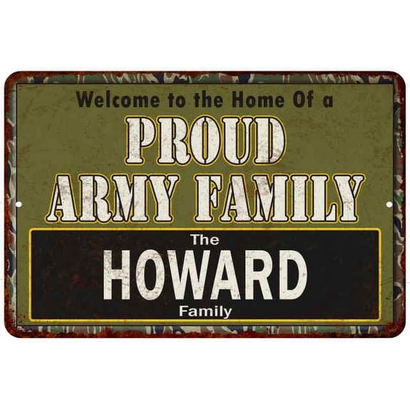 Howard Proud Army Family Gift 8x12 Metal Sign 208120023070