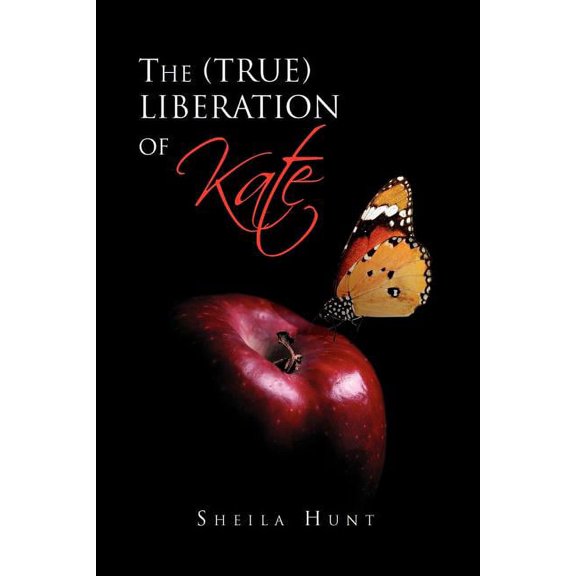 (True) Liberation of Kate