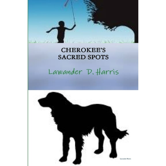 Cherokees Sacred Spots, (Paperback)