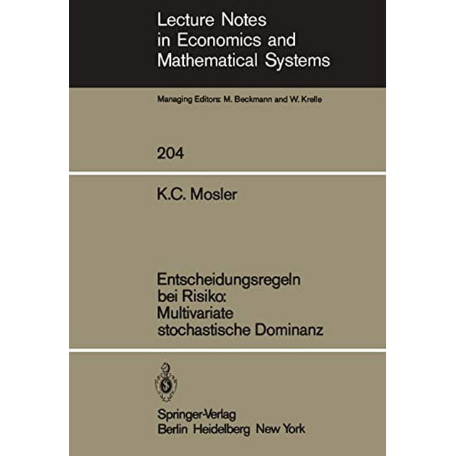 Entscheidungsregeln bei Risiko Multivariate stochastische Dominanz (Lecture Notes in Economics and Mathematical Systems) (German Edition)