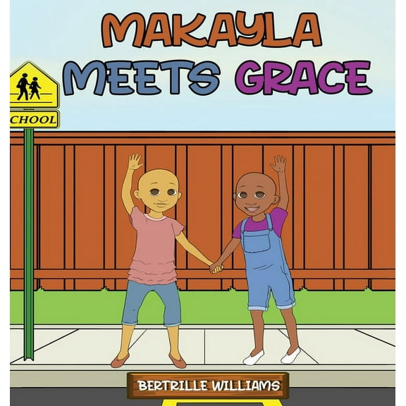 Makayla Meets Grace, (Hardcover)