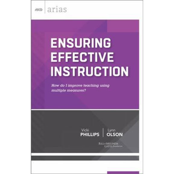 Pre-Owned Ensuring Effective Instruction: How Do I Improve Teaching Using Multiple Measures? (ASCD Arias) (Paperback) 1416618244 9781416618249