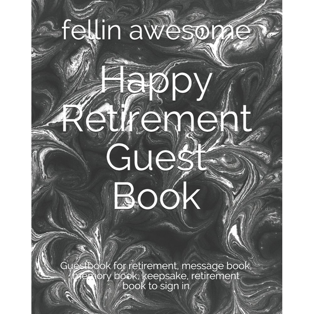 Happy Retirement Guest Book Guestbook for retirement, message book, memory book, keepsake