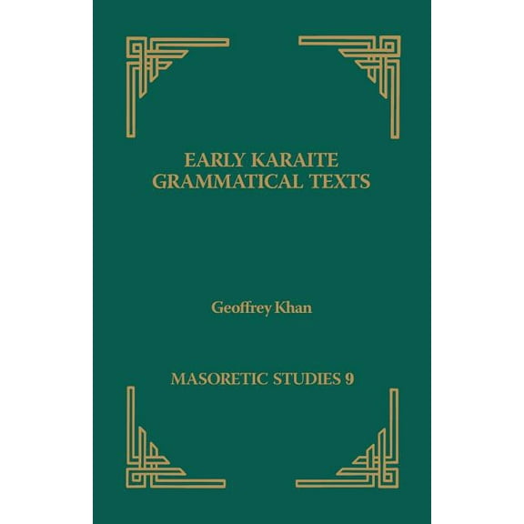 Early Karaite Grammatical Texts (Paperback)