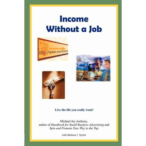 Income Without a Job, (Paperback)