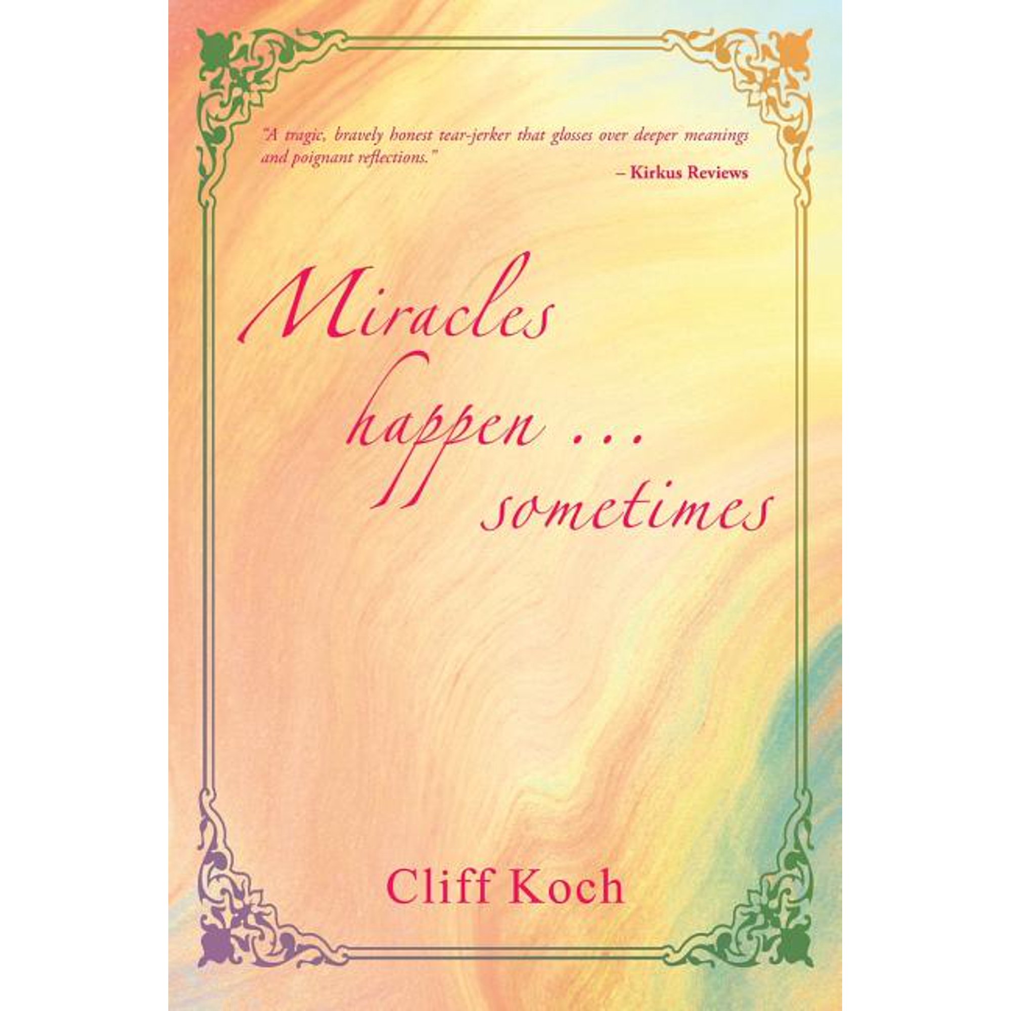 Miracles Happen ... Sometimes (Paperback)
