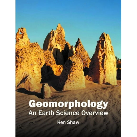Geomorphology: An Earth Science Overview, (Hardcover)