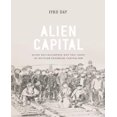 thumbnail image 1 of Capitale Alien: La Racialisation Asiatique et la Logique du Capitalisme Colonial, 1 of 1