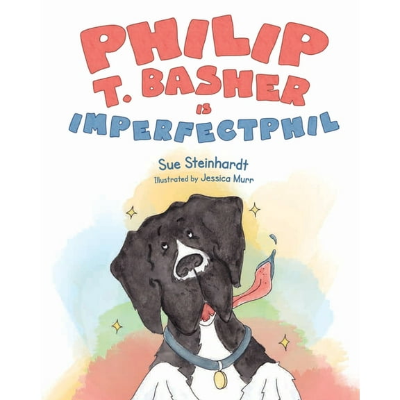 Philip T. Basher is ImperfectPhil, (Paperback)