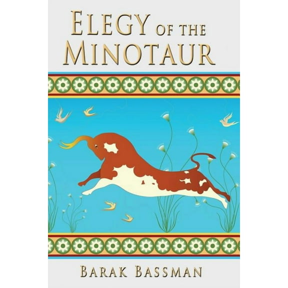 Elegy of the Minotaur, (Paperback)