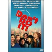 Don't Do It!