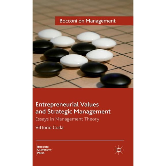 Bocconi on Management Entrepreneurial Values and Strategic Management: Essays in Management Theory, (Hardcover)