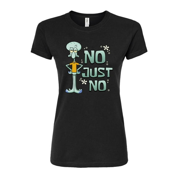 SpongeBob SquarePants - No Just No - Juniors Fitted Graphic T-Shirt
