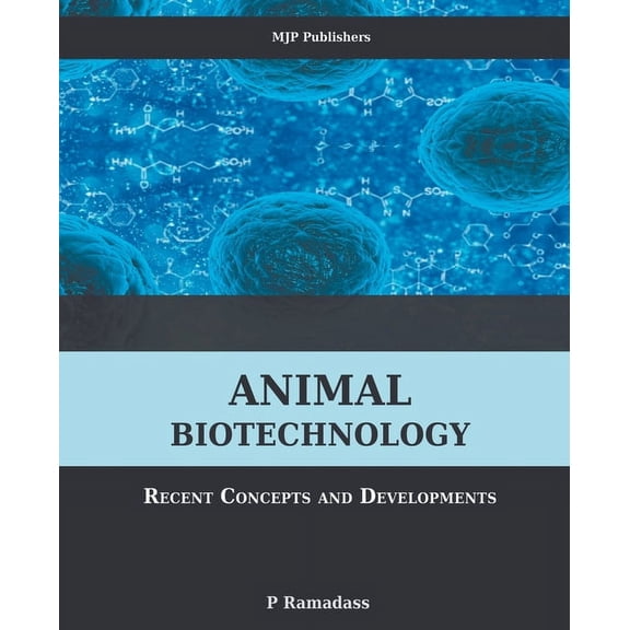 Animal Biotechnology: Recent Concepts and Developments, (Paperback)