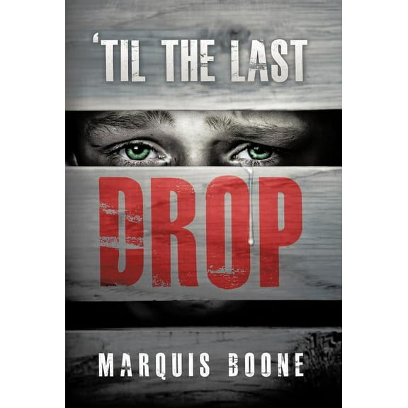 'Til the Last Drop (Hardcover)
