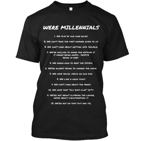 Millennials T-Shirt Made in the USA Size S to 5XL