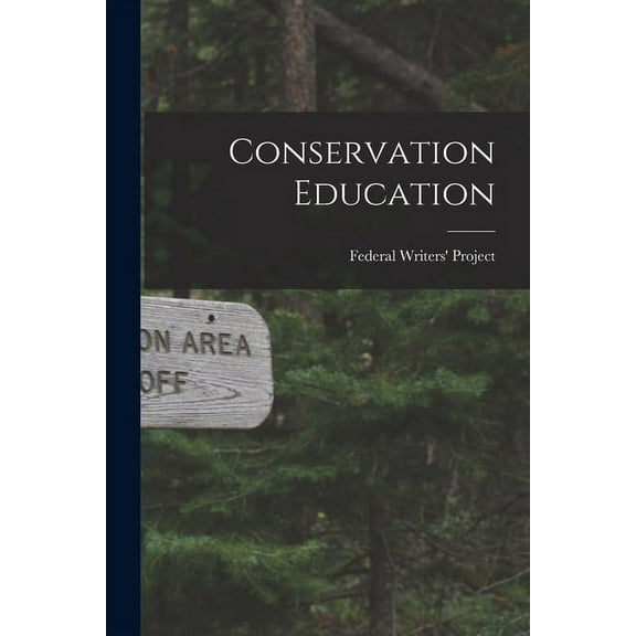 Conservation Education [microform], (Paperback)