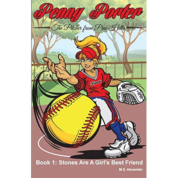 Pre-Owned Penny Porter - the Pitcher From Pine Hills Book One: Book 1: Stones Are A Girl's Best Friend, 9798654304711, , Paperback,
