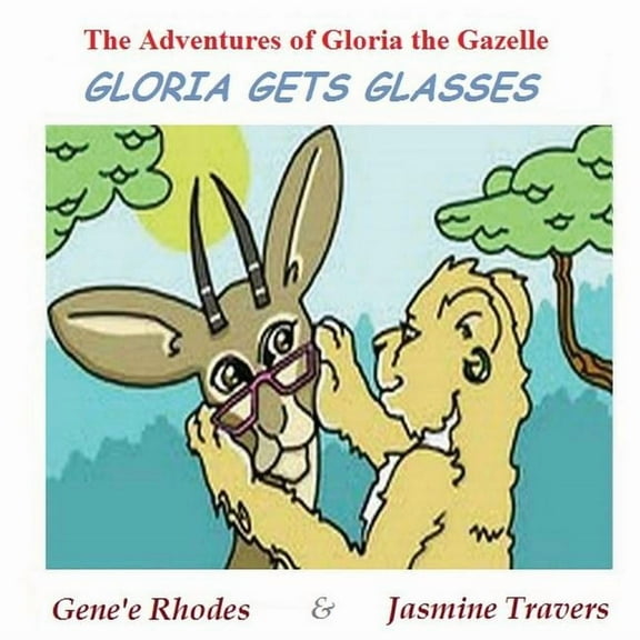 Gloria Gets Glasses (Paperback)